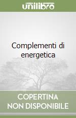 Complementi di energetica