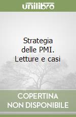 Strategia delle PMI. Letture e casi