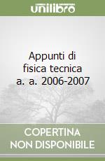 Appunti di fisica tecnica a. a. 2006-2007 libro