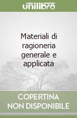 Materiali di ragioneria generale e applicata libro