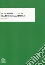 Materiali per lo studio dell'economia aziendale libro