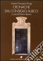 Cronache dal consiglio aulico di Trento (1753-1756) libro