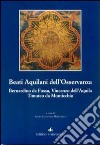 Beati Aquilani dell'Osservanza: Bernardino da Fossa, Vincenzo dell'Aq uila, Timoteo da Monticchio libro
