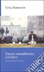 Essere musulmano europeo libro