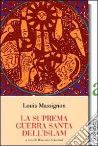La suprema guerra santa dell'Islam libro