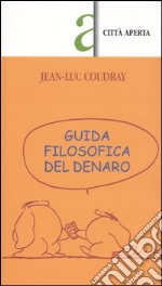 Guida filosofica del denaro libro