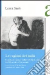 Le ragioni del nulla. Il pensiero tragico nella filosofia italiana tra Ottocento e Novecento libro