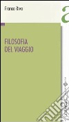 Filosofia del viaggio libro