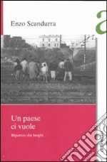 Un paese ci vuole. Ripartire dai luoghi libro