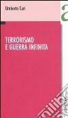 Terrorismo e guerra infinita libro