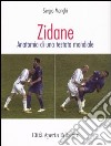 Zidane. Anatomia di una testata mondiale libro