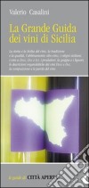 La grande guida dei vini di Sicilia libro