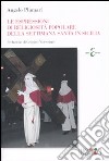 Le Espressioni di religiosità popolare della Settimana Santa in Sicilia libro