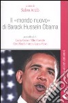 Il «mondo nuovo» di Barack Hussein Obama libro