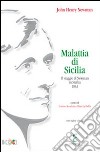 Malattia di Sicilia. Il viaggio di Newman in Sicilia 1833 libro