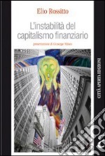 L'Instabilità del capitalismo finanziario libro