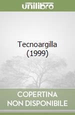 Tecnoargilla (1999)