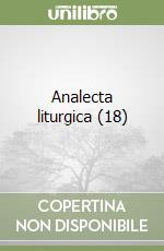 Analecta liturgica (18) libro