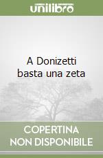 A Donizetti basta una zeta libro