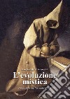 L'evoluzione mistica. Evoluzione mistica individuale libro di González Arintero Juan