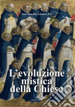 L'evoluzione mistica della chiesa libro