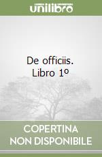 De officiis. Libro 1º