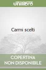 Carmi scelti libro