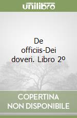 De officiis-Dei doveri. Libro 2º libro