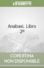 Anabasi. Libro 2º libro