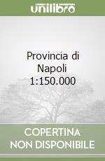 Provincia di Napoli 1:150.000 libro