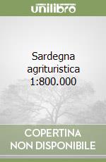 Sardegna agrituristica 1:800.000 libro