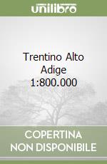 Trentino Alto Adige 1:800.000