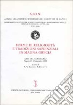 Forme di religiosità e tradizioni sapienziali in Magna Grecia. Atti (Napoli, 14-15 dicembre 1993)