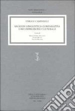 Saggi di linguistica comparativa e ricostruzione culturale libro