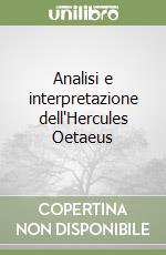 Analisi e interpretazione dell'Hercules Oetaeus libro