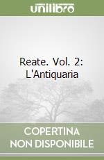 Reate. Vol. 2: L'Antiquaria libro