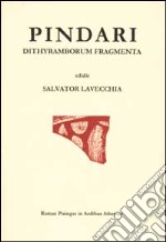 I ditirambi. Testo italiano e greco libro