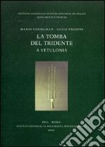 La tomba del Tridente a Vetulonia libro