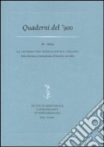 La letteratura postcoloniale italiana. Dalla letteratura d'immigrazione all'incontro con l'altro