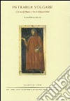 Petrarca volgare e la sua fortuna sino al Cinquecento libro