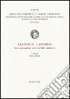 Multiplex latinitas. Testi grammaticali latini dell'Alto Medioevo libro