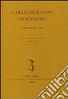 Carlo Goldoni in Europa libro di Crotti I. (cur.)