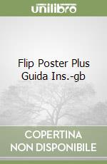 Flip Poster Plus Guida Ins.-gb libro
