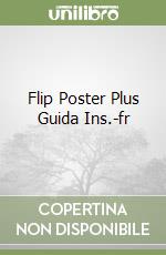Flip Poster Plus Guida Ins.-fr libro