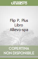 Flip P. Plus Libro Allievo-spa libro