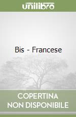 Bis - Francese libro