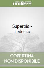 Superbis - Tedesco libro
