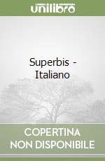 Superbis - Italiano libro