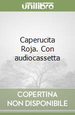 Caperucita Roja. Con audiocassetta libro