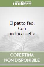 El patito feo. Con audiocassetta libro
